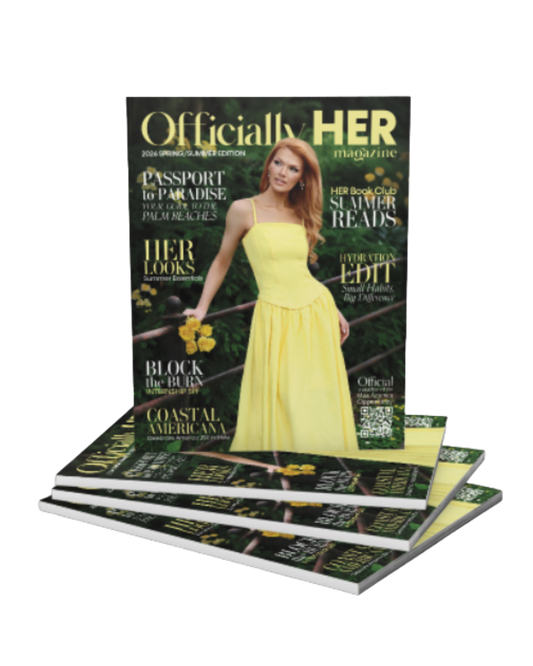 Officially HER Print Magazine